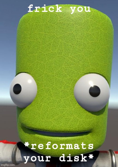 Photosynthesis | frick you; *reformats your disk* | image tagged in photosynthesis | made w/ Imgflip meme maker