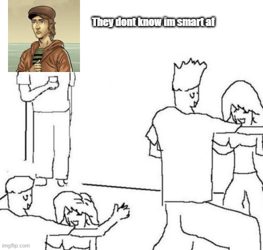 Shaky Crossed | They dont know im smart af | image tagged in party loner,crossed,comics | made w/ Imgflip meme maker