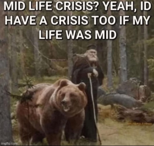 Mid life crisis | made w/ Imgflip meme maker