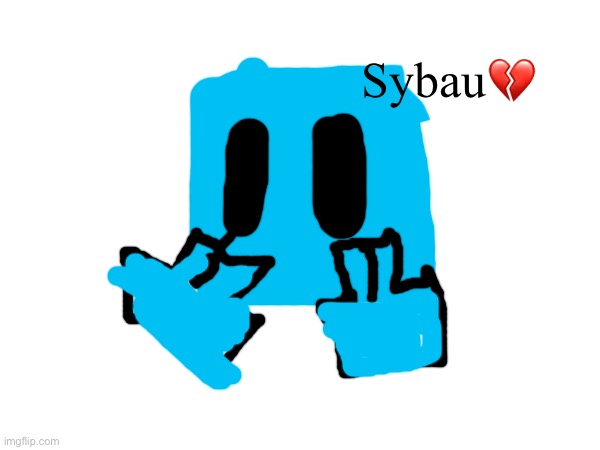 Sybau? | made w/ Imgflip meme maker