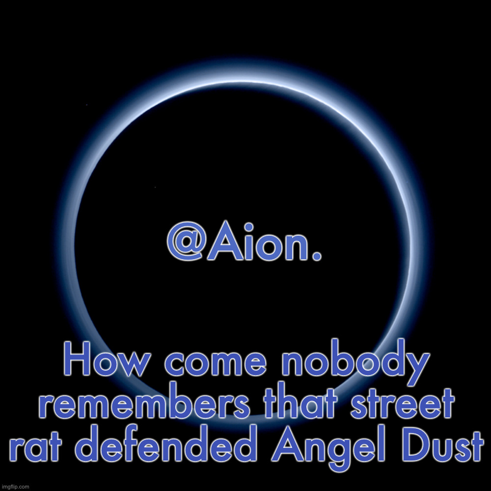 Silver Announcement Template 18.0 Template | How come nobody remembers that street rat defended Angel Dust | image tagged in silver announcement template 18 0 template | made w/ Imgflip meme maker