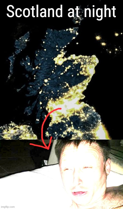 Scotland at night | made w/ Imgflip meme maker