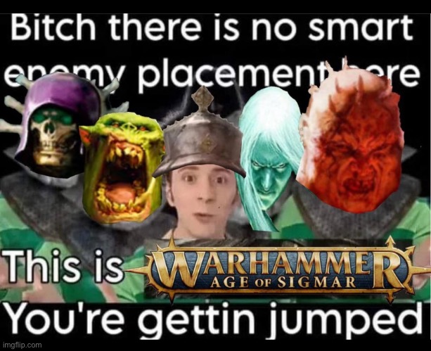 You are not sigmar | made w/ Imgflip meme maker