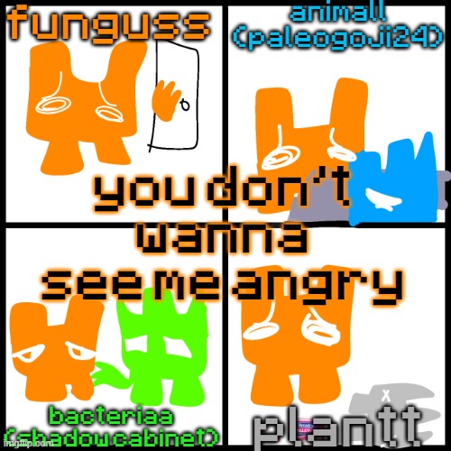 the 4-way temp | you don't wanna see me angry | image tagged in the 4-way temp | made w/ Imgflip meme maker