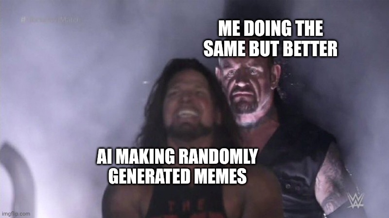 Guy behind another guy | ME DOING THE SAME BUT BETTER; AI MAKING RANDOMLY GENERATED MEMES | image tagged in guy behind another guy | made w/ Imgflip meme maker