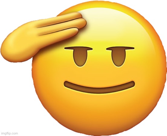 Salute Emoji | image tagged in salute emoji | made w/ Imgflip meme maker