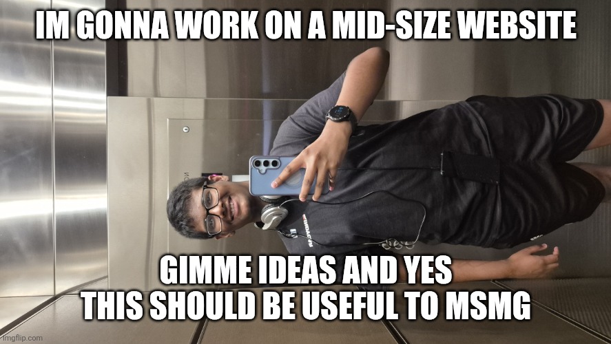 Im scared on the .is portion | IM GONNA WORK ON A MID-SIZE WEBSITE; GIMME IDEAS AND YES THIS SHOULD BE USEFUL TO MSMG | image tagged in owu glow up | made w/ Imgflip meme maker