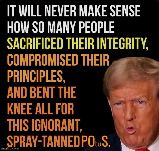 It does when u kno they never had "integrity/principles". They want a badly-run klanazi state lol | PO  S. tu | image tagged in inspirational memes | made w/ Imgflip meme maker