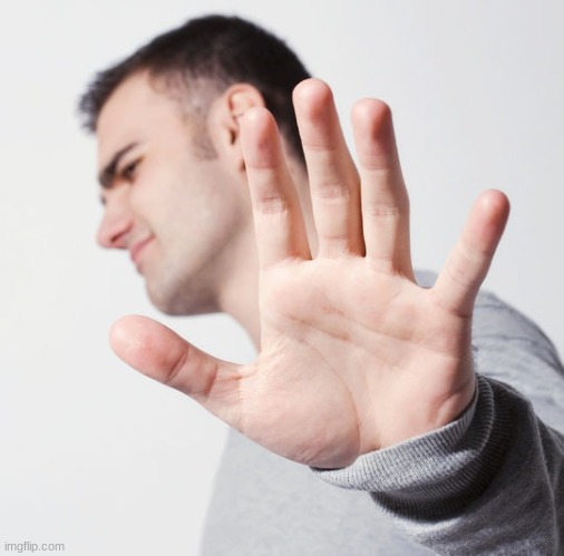 Talk to the Hand | image tagged in talk to the hand | made w/ Imgflip meme maker