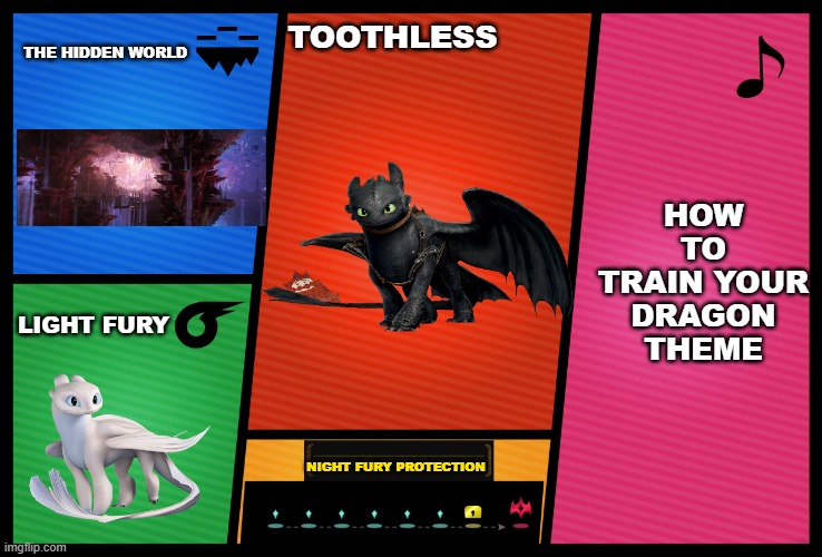 Toothless if he was in Super Smash Bros Ultimate | THE HIDDEN WORLD; TOOTHLESS; HOW TO TRAIN YOUR DRAGON THEME; LIGHT FURY; NIGHT FURY PROTECTION | image tagged in smash ultimate dlc fighter profile,how to train your dragon 3 | made w/ Imgflip meme maker