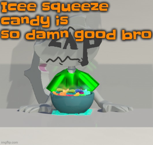 Welcome to paradise - green day | Icee squeeze candy is so damn good bro | image tagged in are these gummy worms don't ask why the render is so crisp | made w/ Imgflip meme maker