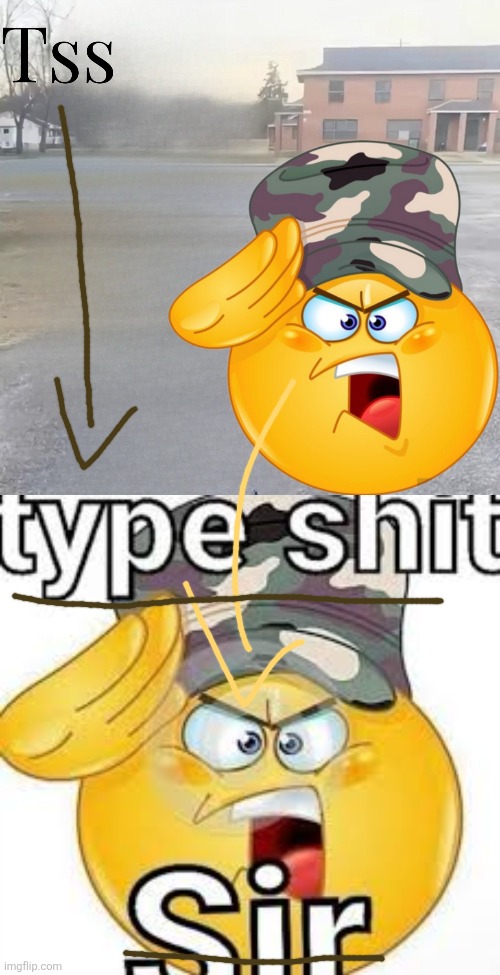 image tagged in type shit sir | made w/ Imgflip meme maker