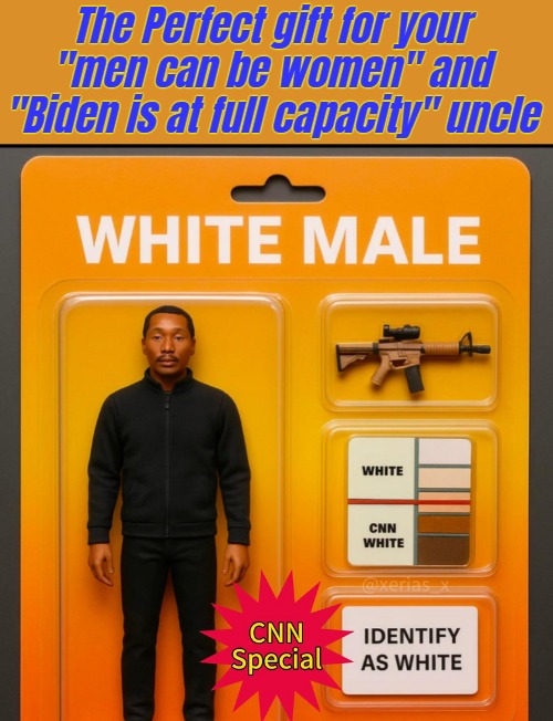 Mass shooter guy | The Perfect gift for your "men can be women" and "Biden is at full capacity" uncle | image tagged in media lies,american politics,identity politics | made w/ Imgflip meme maker