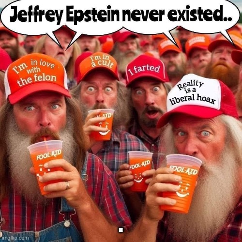Trump is on Epstein list | . | image tagged in donald trump,jeffrey epstein,maga,gop,pedophiles,republicans | made w/ Imgflip meme maker
