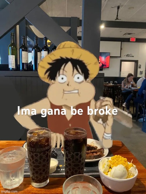 Pray for my wallet | image tagged in luffy,one piece,anime,eating,food,broke | made w/ Imgflip meme maker