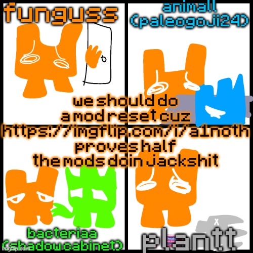 the 4-way temp | we should do a mod reset cuz https://imgflip.com/i/a1noth proves half the mods doin jackshit | image tagged in the 4-way temp | made w/ Imgflip meme maker