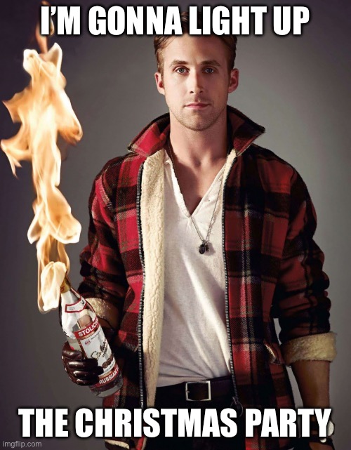 Christmas gonna be lit | I’M GONNA LIGHT UP; THE CHRISTMAS PARTY | image tagged in molotov cocktail guy,light,artist,the artist | made w/ Imgflip meme maker