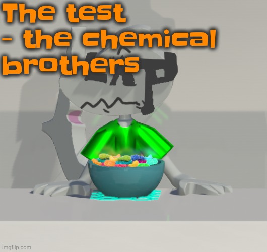 Are these gummy worms? (don't ask why the render is so crisp) | The test - the chemical brothers | image tagged in are these gummy worms don't ask why the render is so crisp | made w/ Imgflip meme maker