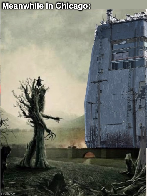 Tower of Babel | Meanwhile in Chicago: | image tagged in politics lol,memes | made w/ Imgflip meme maker