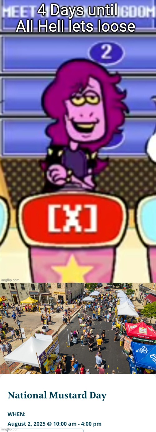 4 Days until All Hell lets loose | image tagged in meet and fuck kingdom tenna | made w/ Imgflip meme maker