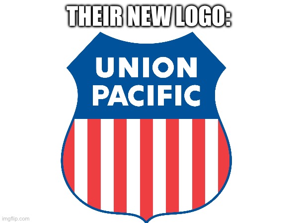 THEIR NEW LOGO: | made w/ Imgflip meme maker