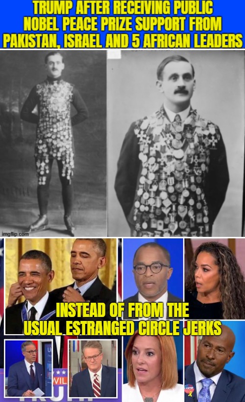 Like DEI, the Dems live on theoretical praise alone. Trump lives on results alone. A brand new American principle | INSTEAD OF FROM THE USUAL ESTRANGED CIRCLE JERKS | image tagged in american politics,donald trump,nobel prize,peace | made w/ Imgflip meme maker