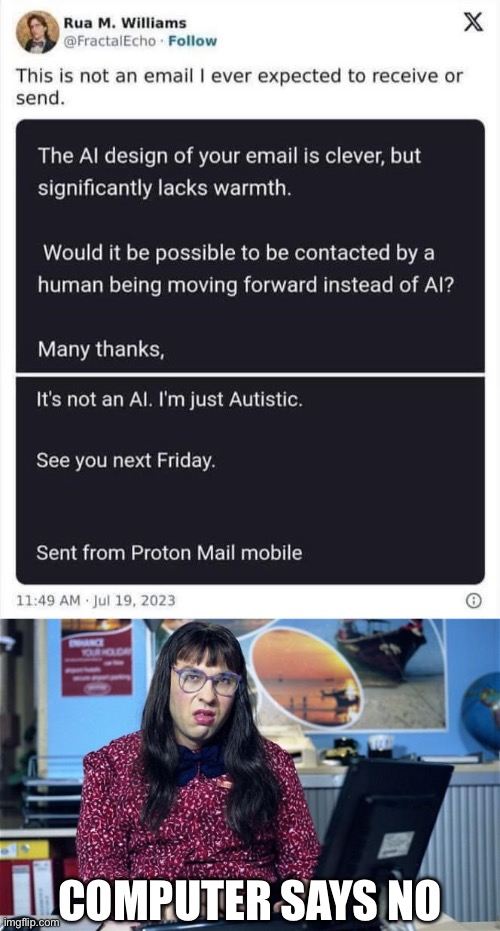 AI or autism? | COMPUTER SAYS NO | image tagged in computer says no,autism,ai,email | made w/ Imgflip meme maker