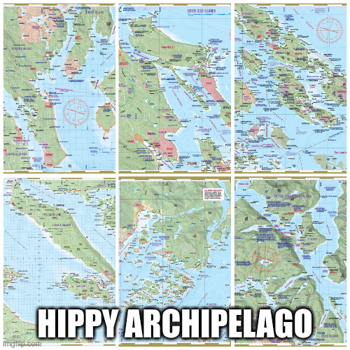 Hippy Archipelago | HIPPY ARCHIPELAGO | image tagged in hippy archipelago | made w/ Imgflip meme maker