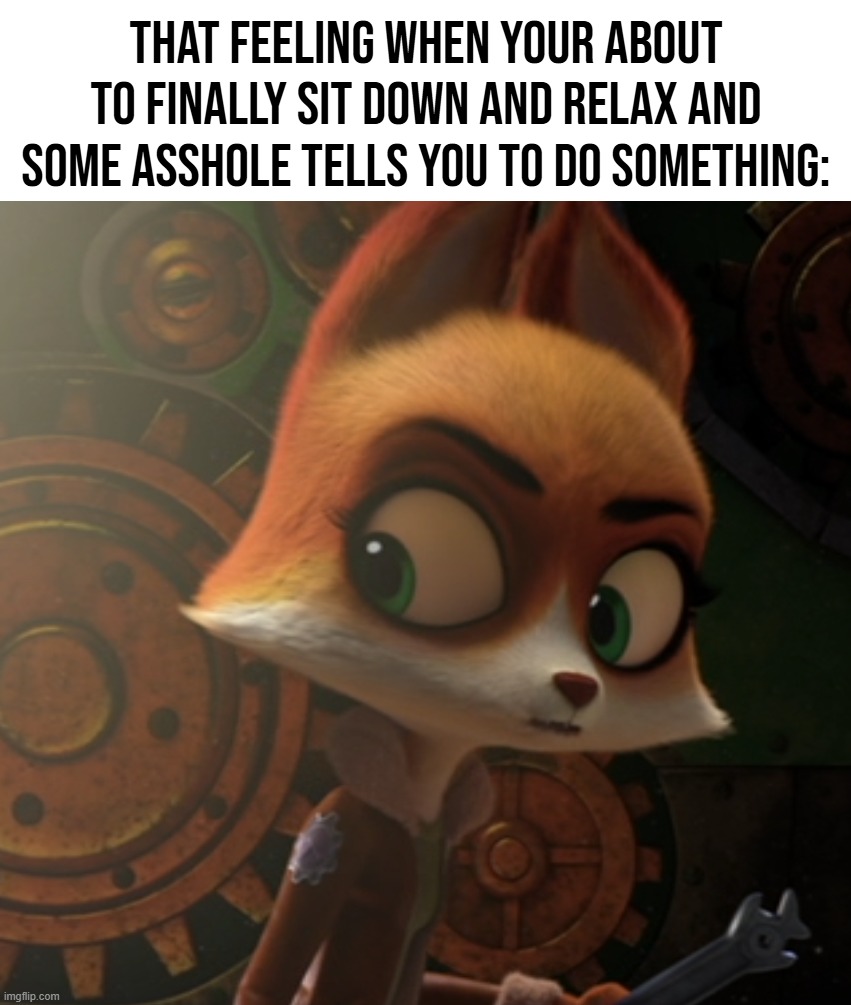 They can get the Job done themselves. Ya Know? [Clip: Arctic Dogs] | that feeling when your about to finally sit down and relax and some asshole tells you to do something: | image tagged in memes,cartoon,movie,relatable,job,funny | made w/ Imgflip meme maker