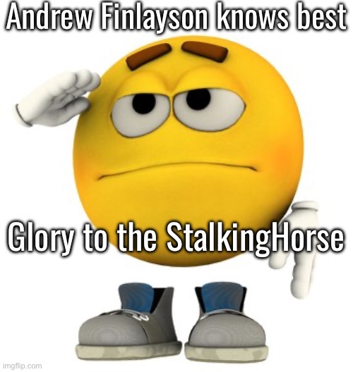 Glory to Andrew Finlaysin (ver. 1) | https://imgflip.com/memegenerator/607499441/Glory-to-Andrew-Finlaysin-ver-1 | image tagged in glory to andrew finlaysin ver 1 | made w/ Imgflip meme maker