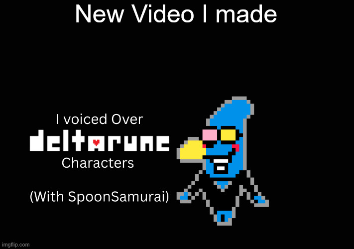 New Video I made | made w/ Imgflip meme maker