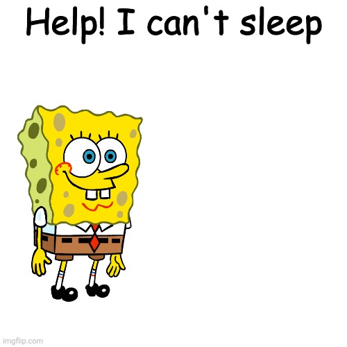 Moons drinks alcohol and abuses me everyday | image tagged in i can't sleep | made w/ Imgflip meme maker