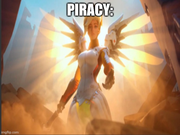 PIRACY: | made w/ Imgflip meme maker