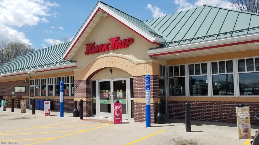 Kwik trip | image tagged in kwik trip | made w/ Imgflip meme maker