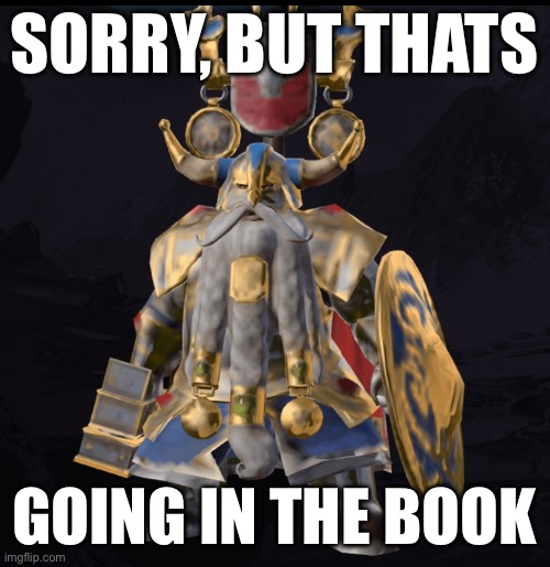 Low poly Belagor | SORRY, BUT THATS; GOING IN THE BOOK | made w/ Imgflip meme maker