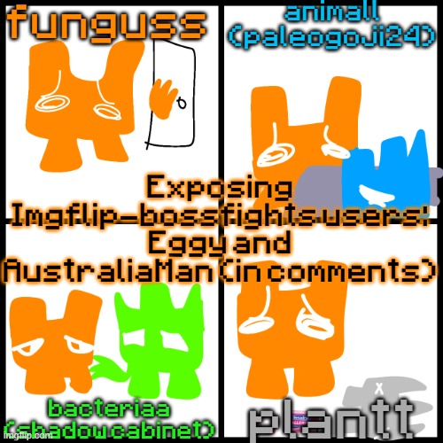 the 4-way temp | Exposing Imgflip-bossfights users: Eggy and AustraliaMan (in comments) | image tagged in the 4-way temp | made w/ Imgflip meme maker