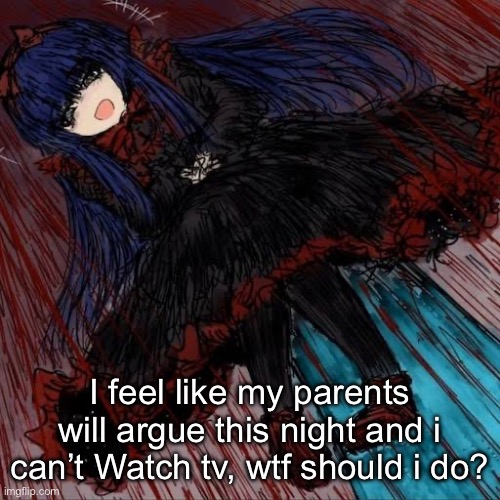 Mabel | I feel like my parents will argue this night and i can’t Watch tv, wtf should i do? | image tagged in mabel,serious shit | made w/ Imgflip meme maker