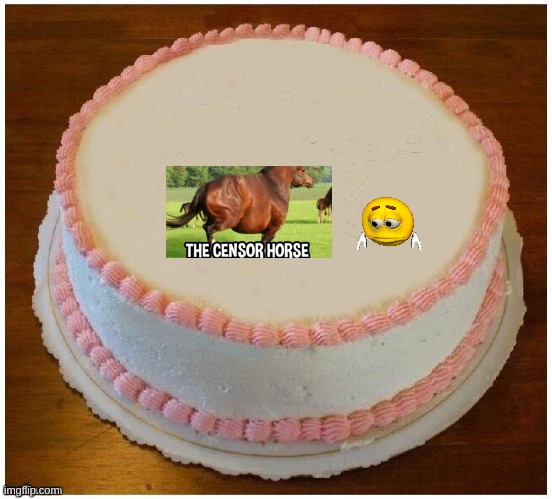 hear me out cake (add on) | image tagged in hear me out | made w/ Imgflip meme maker