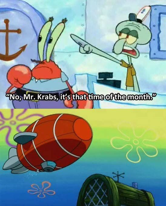 That Time of the month (SpongeBob) Blank Meme Template