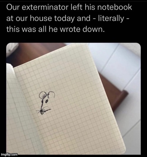 image tagged in memes,rats,exterminator,funny,animals,notebook | made w/ Imgflip meme maker