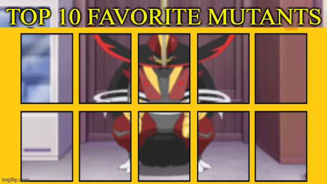 top 10 favorite mutants Blank Meme Template
