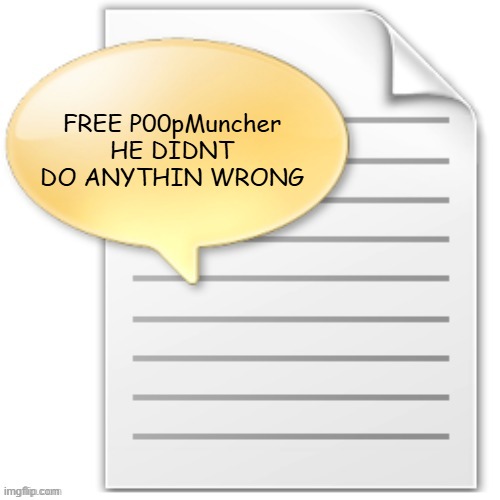 tgwesdfx | FREE P00pMuncher HE DIDNT DO ANYTHIN WRONG | image tagged in tgwesdfx | made w/ Imgflip meme maker