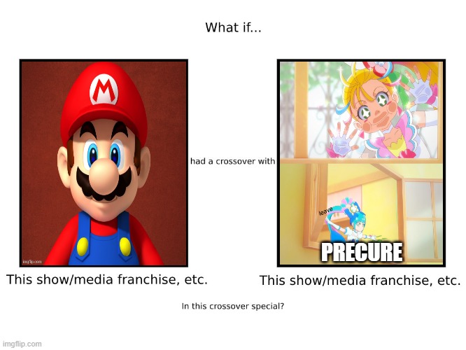 what if super mario brothers had a crossover with precure ? | PRECURE | image tagged in what if this show/media franchise etc had a crossover with,precure,super mario bros,video games,crossover meme,nintendo | made w/ Imgflip meme maker