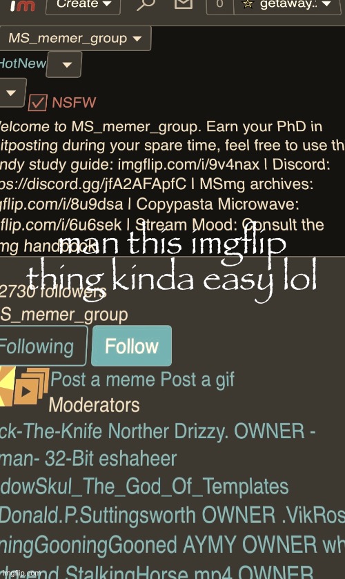 man this imgflip thing kinda easy lol | made w/ Imgflip meme maker