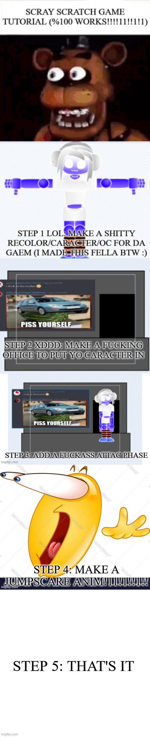 SCRAY SCRATCH GAME GUIDE1!!!!!1!!1!!1 | STEP 5: THAT'S IT | made w/ Imgflip meme maker