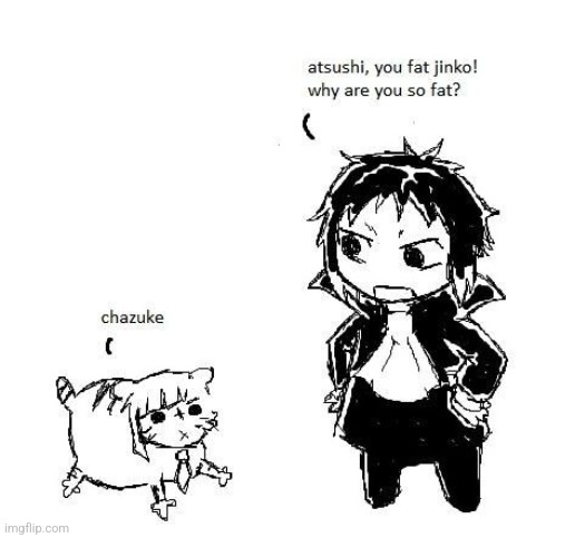chazuke | made w/ Imgflip meme maker