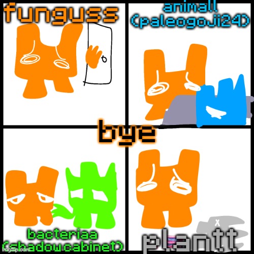 the 4-way temp | bye | image tagged in the 4-way temp | made w/ Imgflip meme maker