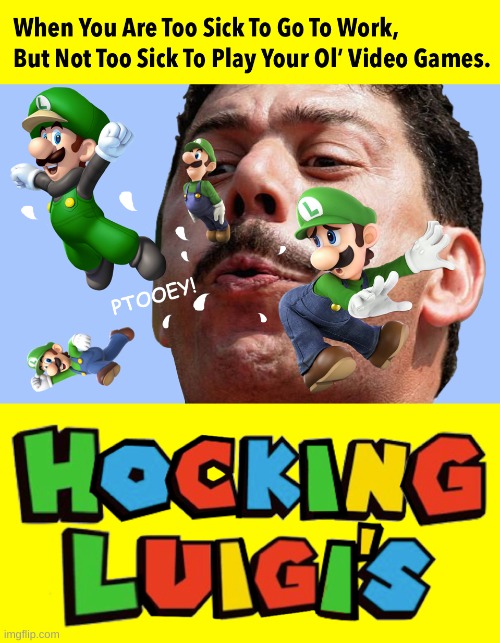 Why? | image tagged in hocking luigis meme | made w/ Imgflip meme maker