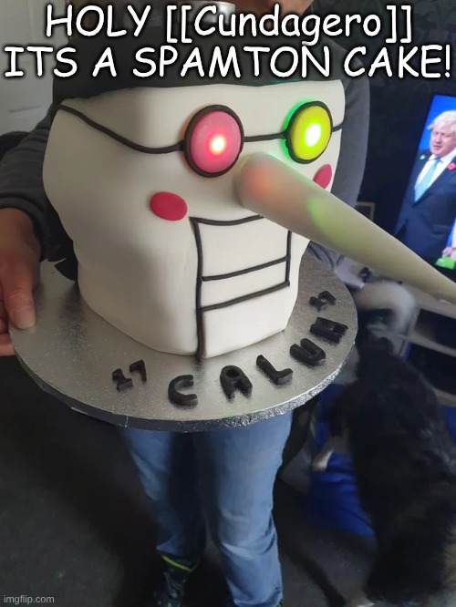 big shot | HOLY [[Cundagero]] ITS A SPAMTON CAKE! | image tagged in kromer cake | made w/ Imgflip meme maker