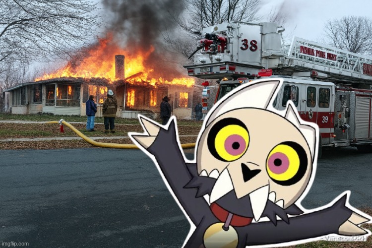 Disaster girl without girl | image tagged in disaster girl without girl | made w/ Imgflip meme maker